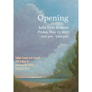 Opening-Announcement-Stokes-County-Arts-Council-May-27-530-to-7-pm-Be-Prepared-and-Have-Fun